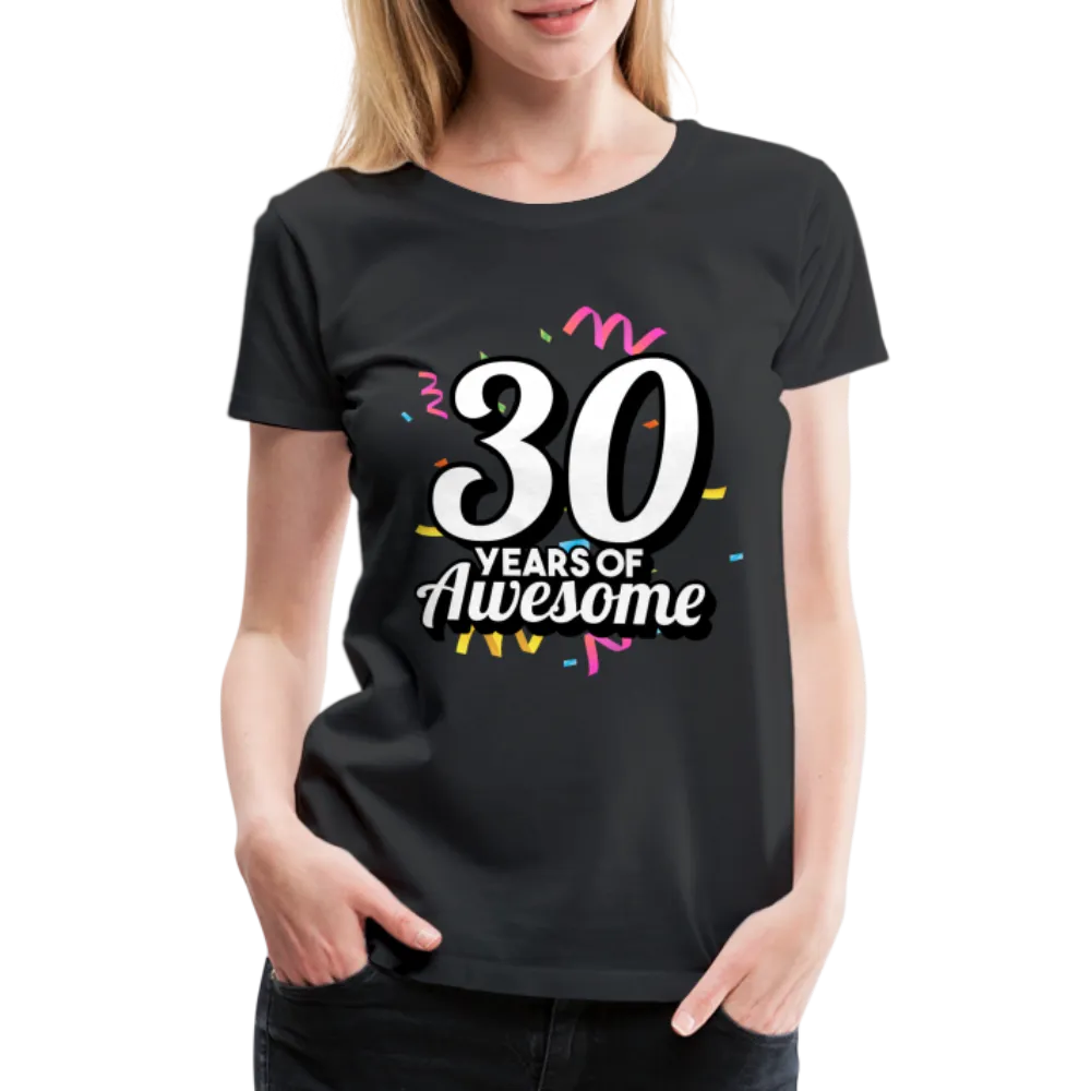 30. Mdels Geburtstag 30 Years of Awesome Geburtstags Geschenk Premium T-Shirt