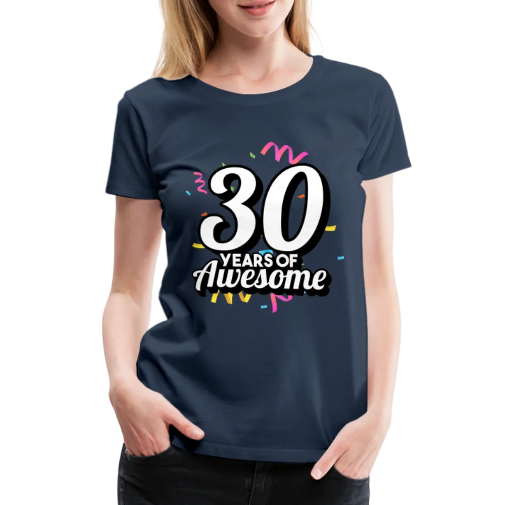 30. Mdels Geburtstag 30 Years of Awesome Geburtstags Geschenk Premium T-Shirt